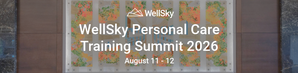 WellSky Personal Care Training Summit – Q3